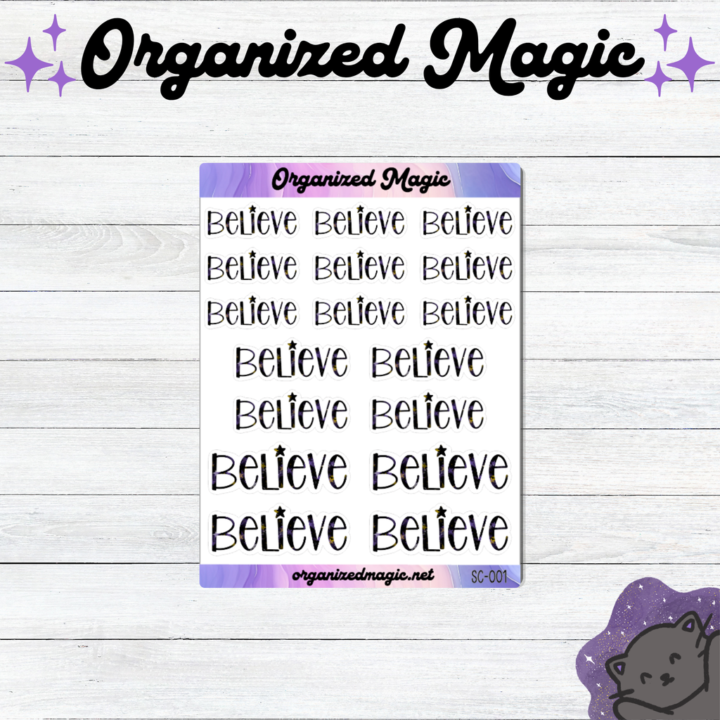 A sheet of planner stickers featuring the word 'Believe' repeated in black hand lettered script, with purple header and footer bands. The sheet is centered on a white wood-plank background, with the brand name 'Organized Magic' displayed at the top and a small cat illustration in the bottom right corner.
