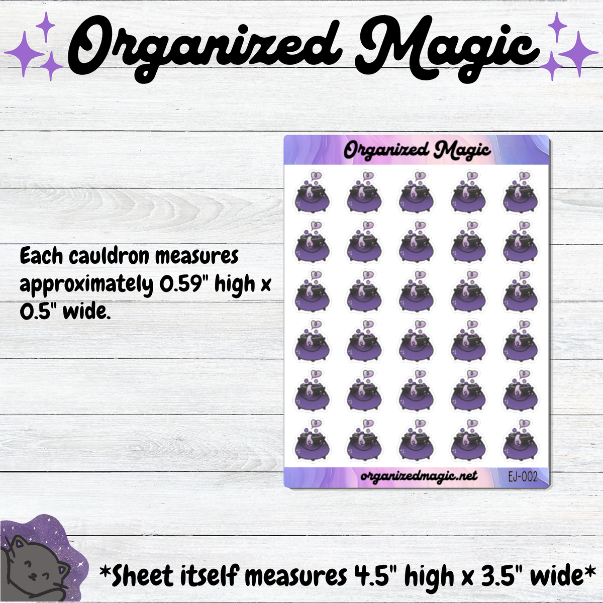 A product listing graphic for 'Organized Magic' planner stickers showing a sheet of hand drawn purple cauldron-themed stickers on a light wood background. The graphic includes text detailing the dimensions of the cauldron and the sticker sheet, along with decorative purple starbursts and a cartoon cat logo.