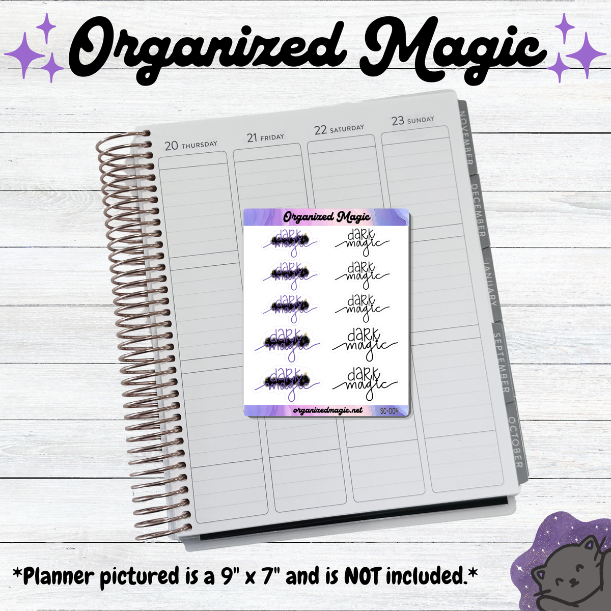 A rectangular sticker sheet displayed on a 9 inch high by 7 inch wide planner, featuring ten individual stickers with the text "dark magic" in a black script font. Five stickers have a purple and black marbled background, while five have a white background. Planner not included.