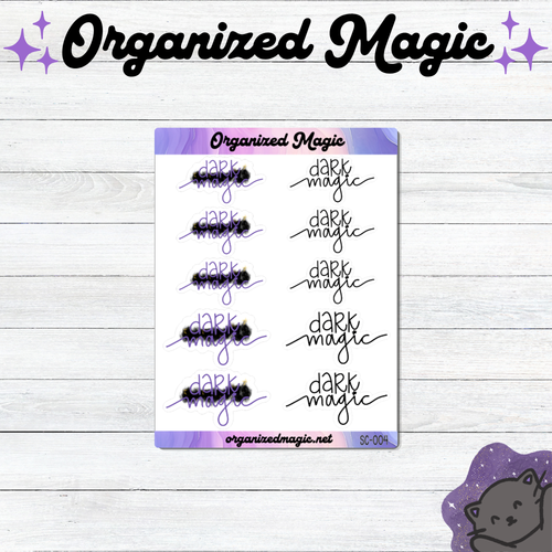 A sticker sheet titled Organized Magic featuring ten individual hand lettered stickers. Five stickers display the text dark magic in purple script, and five stickers display the same text in black.