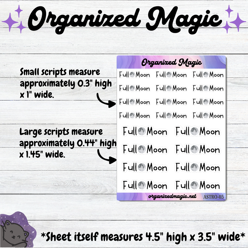 An informational graphic for the Organized Magic planner sticker set, showing a sheet of black script moon stickers with text detailing the small stickers measure approximately 0.3" high x 1" wide. The large scripts measure approximately 0.44" high x 1.45" wide.  The sheet dimensions are 4.5" high x 3.5" wide.