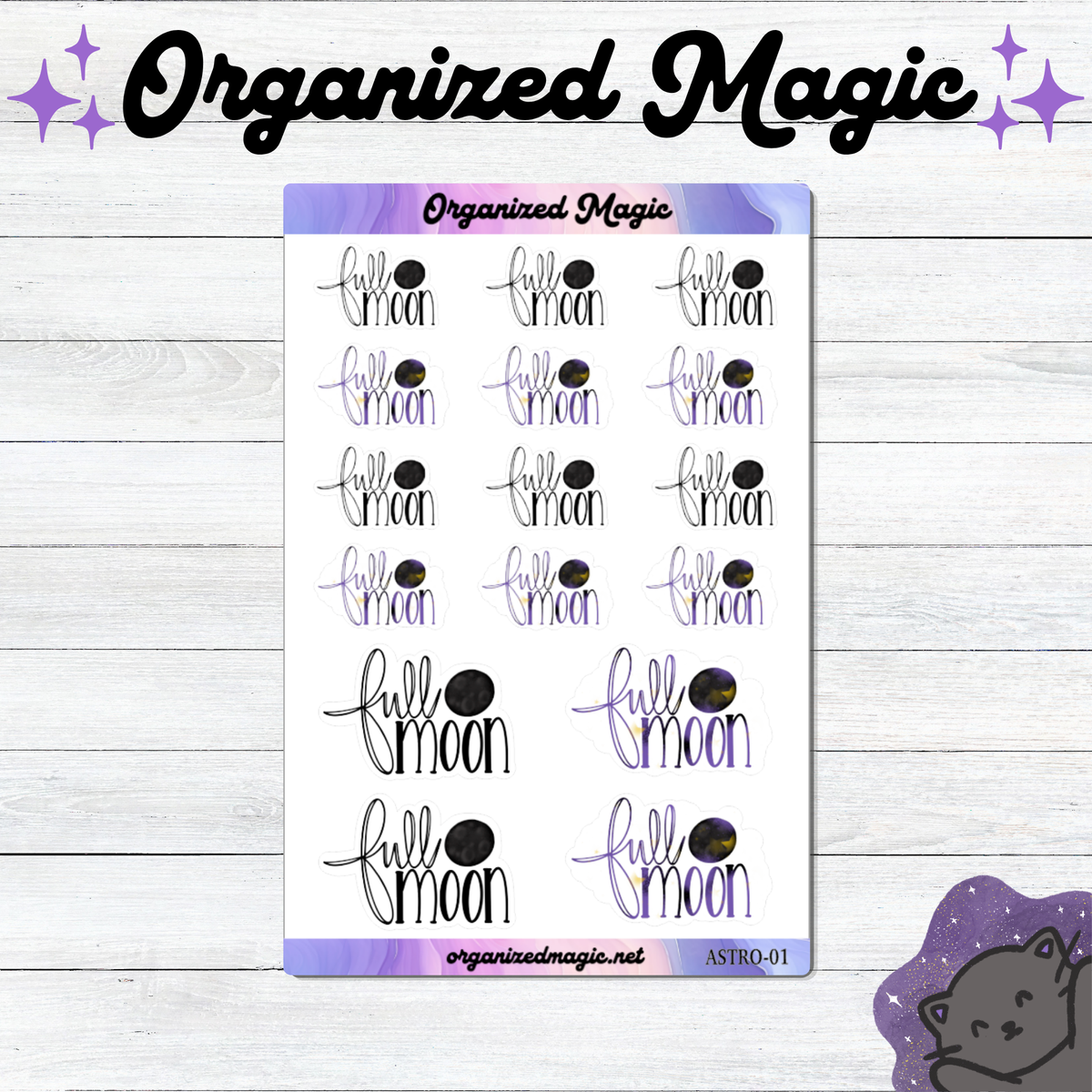A sheet of hand lettered planner stickers featuring 'full moon' designs in black, purple, and gold, displayed on a light wood background with 'Organized Magic' branding.