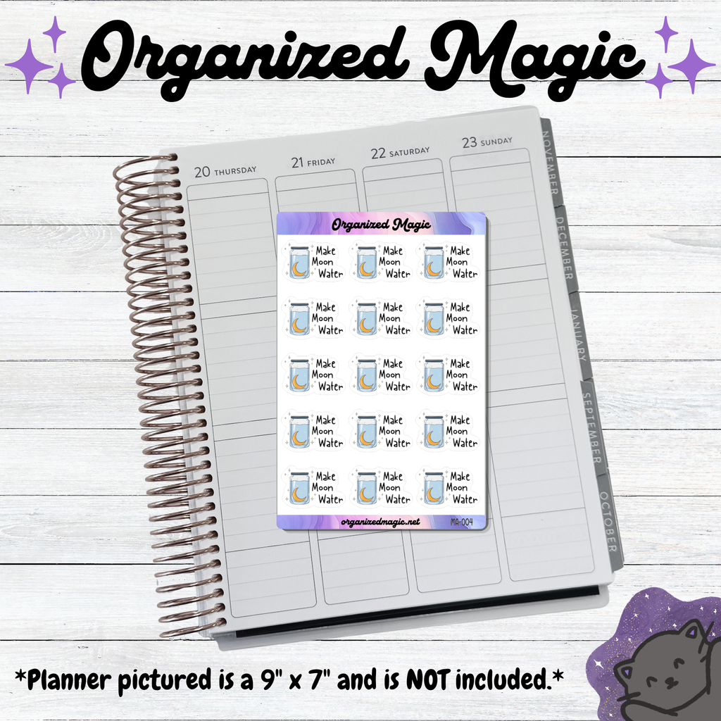 A planner sticker sheet labeled 'Organized Magic' shown on an open spiral planner. The sheet contains multiple small water-bottle icons with the text 'Make Moon Water'. Planner not included.