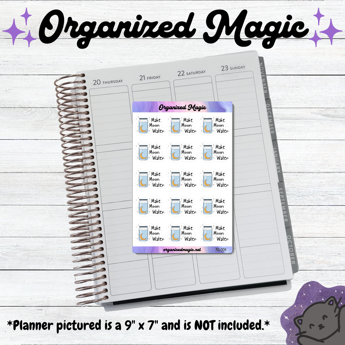 A planner sticker sheet labeled 'Organized Magic' shown on an open spiral planner. The sheet contains multiple small water-bottle icons with the text 'Make Moon Water'. Planner not included.